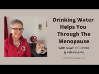 Drinking Water Through The Menopause Helps with Symptoms
