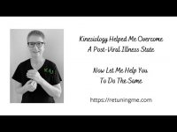 Kinesiology Helped Me Recover From a Post-Viral Illness Some 20 Years Ago. Now Let Me Help You. Kinesiology Helped Me Recover From a Post-Viral Illness Some 20 Years Ago. Now Let Me Help You.